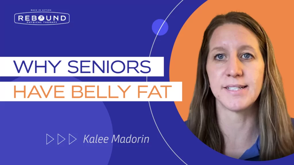 Why Seniors Have Belly Fat